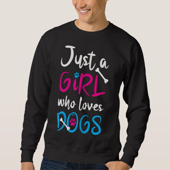 Just A Girl Who Lieben Hunde - Funny Niedlicher Hu Sweatshirt (Vorderseite)