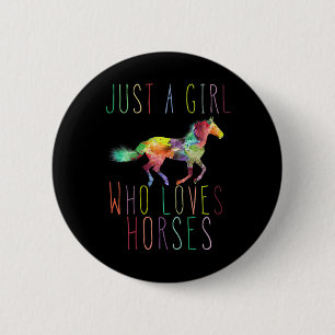 Just A Girl Who Lieben Pferde Reiten Liebe Button