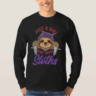 Just A Girl Who Lieben Sloths Süße Tier Kingdom S T-Shirt