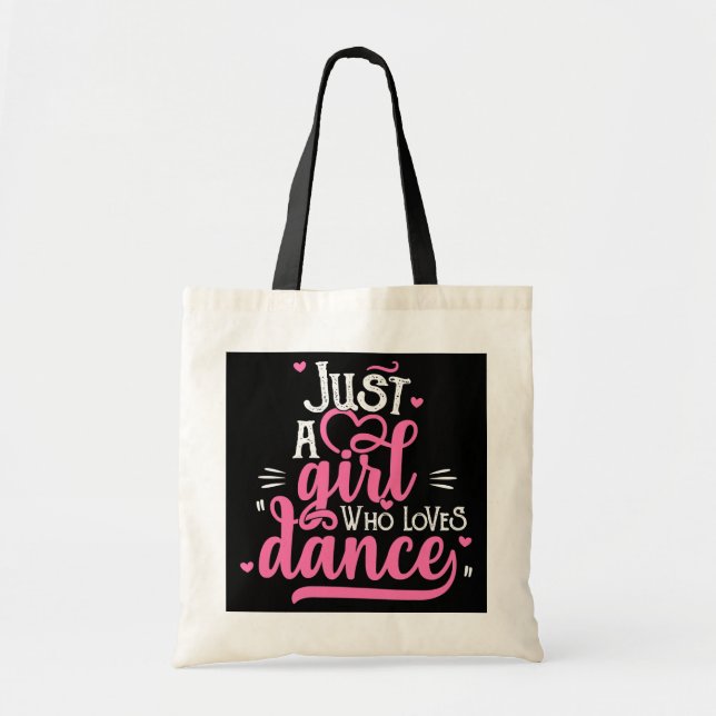 Just A Girl Who Lieben tanzen Geschenk für Tänzer Tragetasche (Vorne)