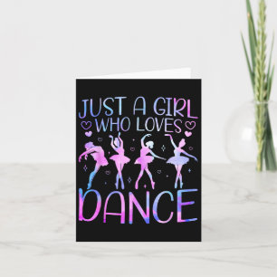 Just a Girl Who Lieben tanzen Lover Girl Karte