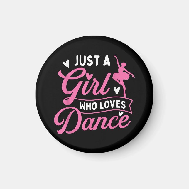 Just A Girl Who Lieben tanzen - Tänzerin Lover Magnet (Vorne)