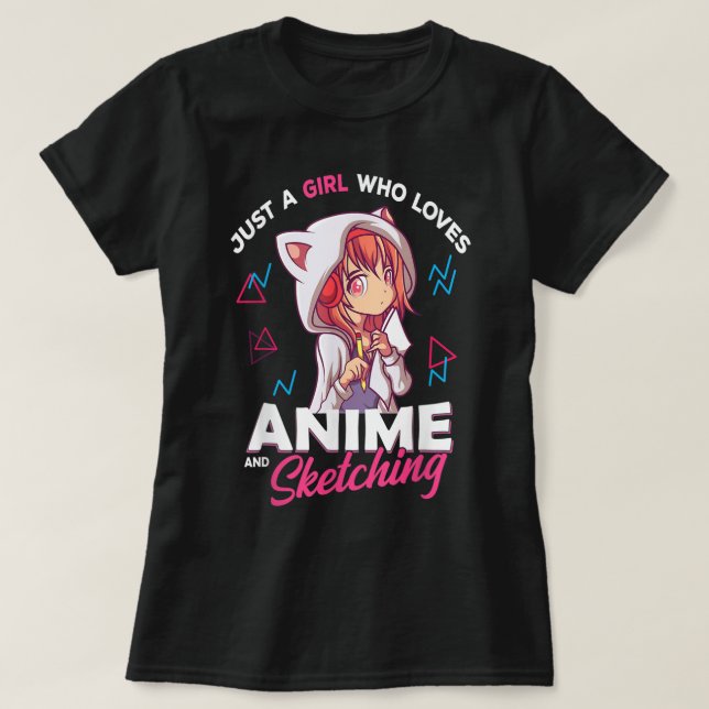 Just a Girl Who Loves Anime and Drawing T-Shirt (Design vorne)