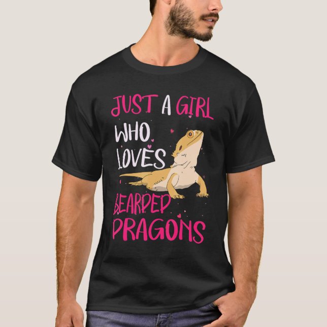 Just a Girl Who Loves Bearded Dragons T-Shirt (Vorderseite)