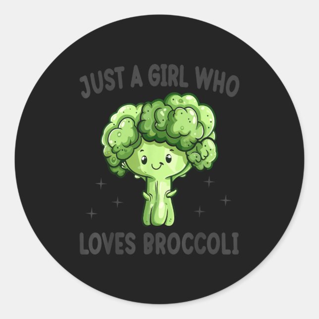 Just A Girl Who Loves Broccoli Funny Broccoli Love Runder Aufkleber (Vorderseite)