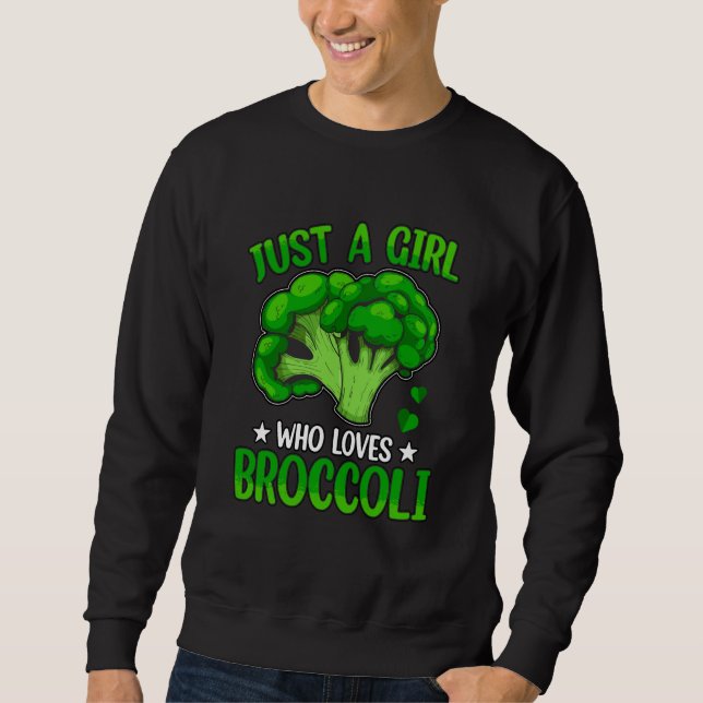 Just a Girl who loves Broccoli Vegan Saying Sweatshirt (Vorderseite)