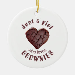 Just a girl who loves brownies keramik ornament