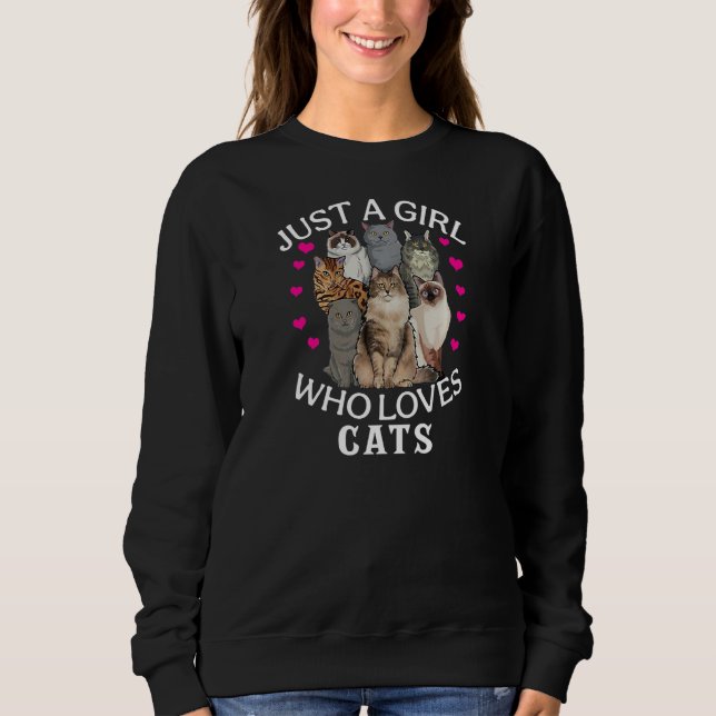 Just A Girl Who Loves Cats Cute Cat Sweatshirt (Vorderseite)