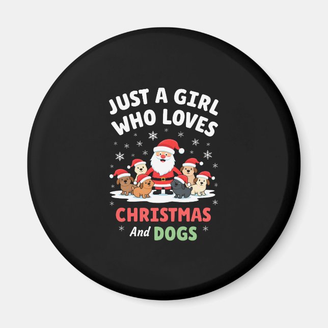 Just A Girl Who Loves Christmas And Dogs Holiday X Magnet (Vorne)