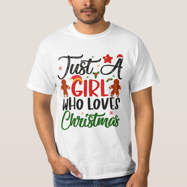 Just A Girl Who Loves Christmas T-Shirt (Vorderseite)