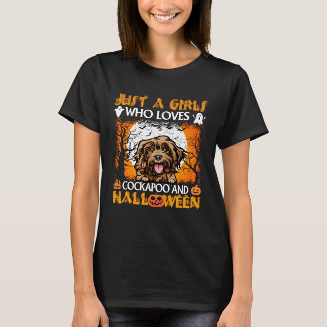 Just A Girl Who Loves Cockapoo And Halloween T-Shirt (Vorderseite)