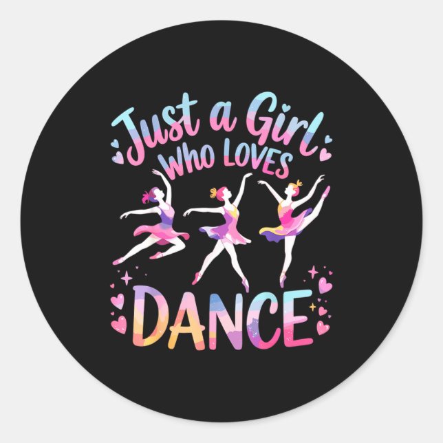 Just A Girl Who Loves Dance  Runder Aufkleber (Vorderseite)