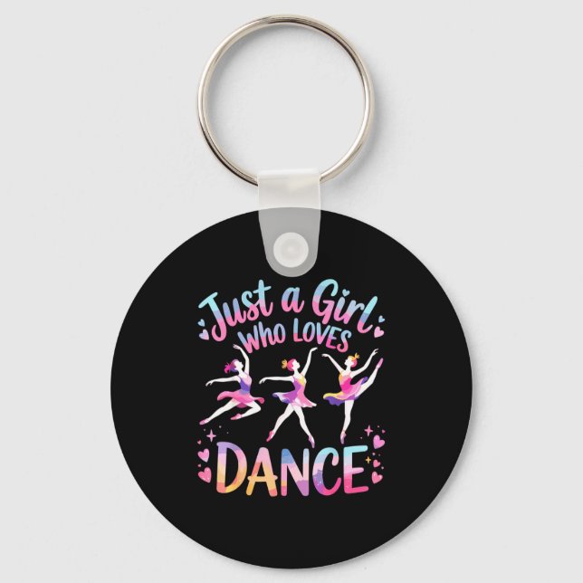 Just A Girl Who Loves Dance  Schlüsselanhänger (Vorderseite)