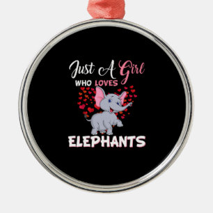 Just A Girl Who Loves Elephants Gifts Ornament Aus Metall