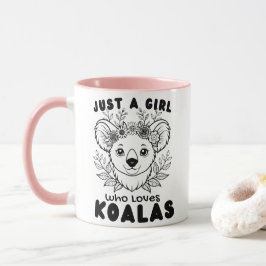 Just a Girl who Loves Koalas Tasse