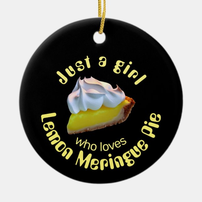 Just a girl who loves lemon meringue pie keramik ornament (Vorne)