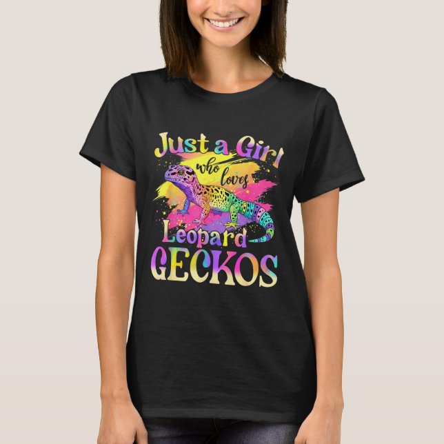 Just A Girl Who Loves Leopard Geckos  T-Shirt (Vorderseite)
