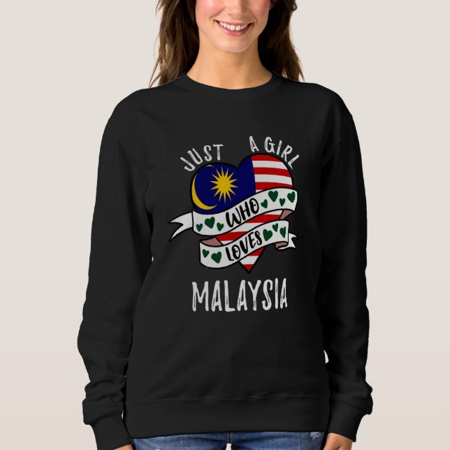 Just A Girl Who Loves Malaysia Sweatshirt (Vorderseite)