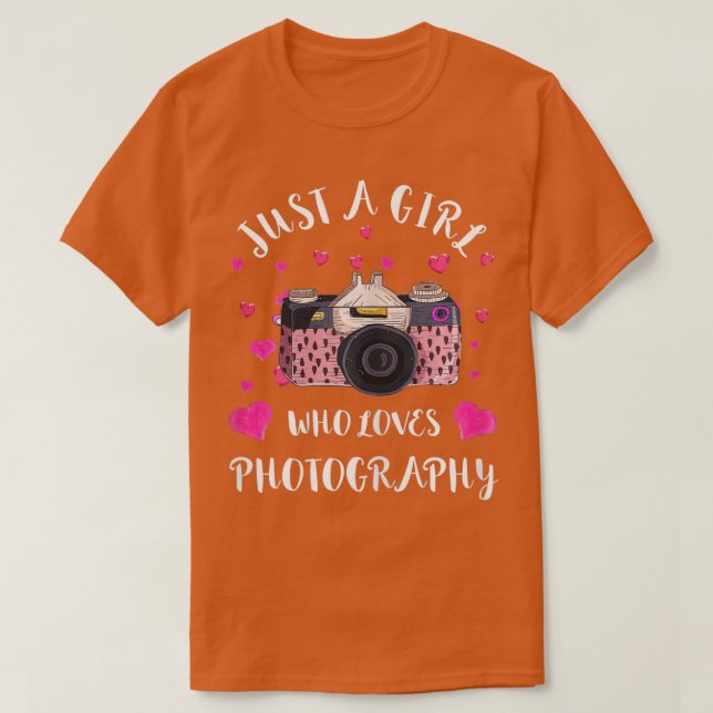 Just A Girl Who Loves Photography Camera Photograp T-Shirt (Design vorne)