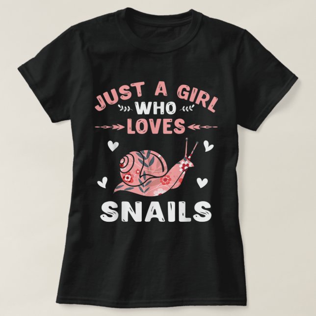 Just a Girl Who Loves Snails Art T-Shirt (Design vorne)