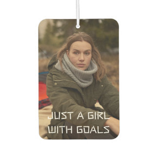 Just a girl with goals photo autolufterfrischer