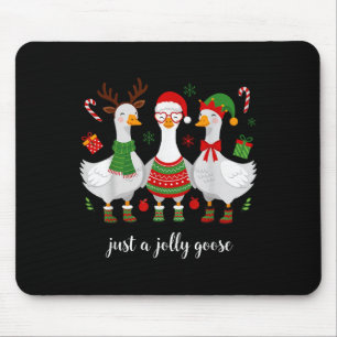 Just A Jolly Goose - Weihnachtsgoose - Merry Goosm Mousepad