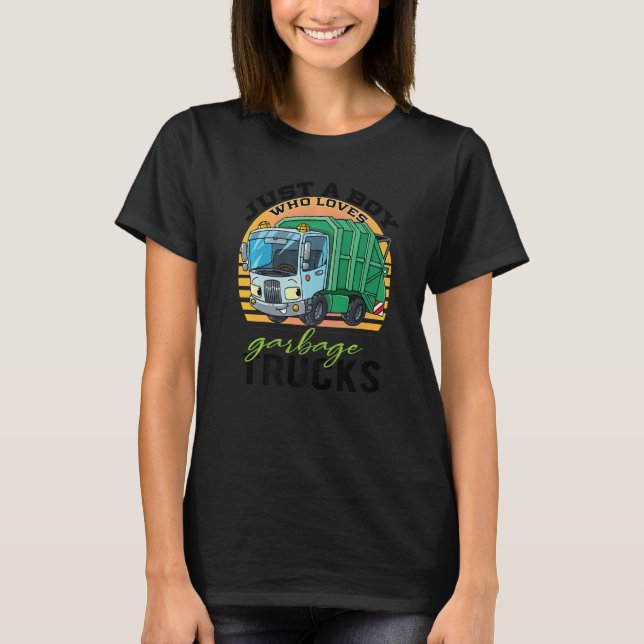 Just a Kid Who Loves Garbage Trucks  Garbage Truck T-Shirt (Vorderseite)