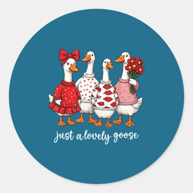 Just A Lovely Goose Cute Silly Goose Valentine's D Runder Aufkleber (Vorderseite)