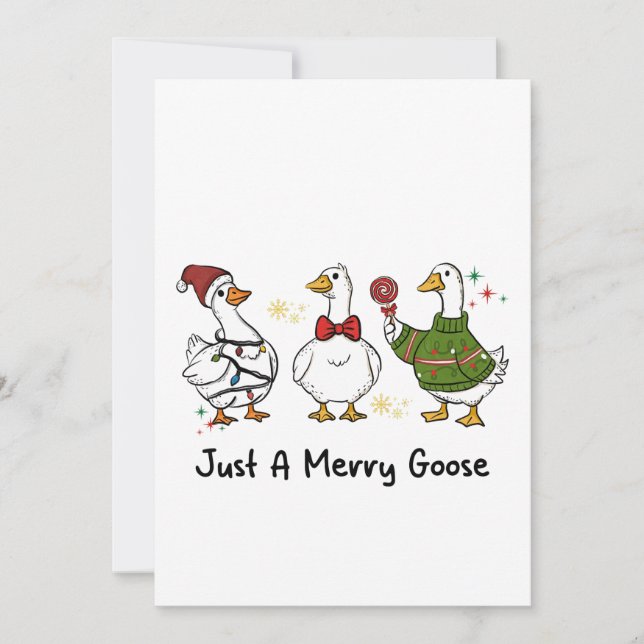 Just A Merry Goose Festive Holiday Design Einladung (Vorderseite)