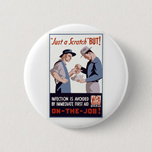 "Just a Scratch" Erste Hilfe Poster Button