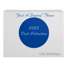 Just A Sprichwort 2025 Desk Calendar - USA Holiday Kalender