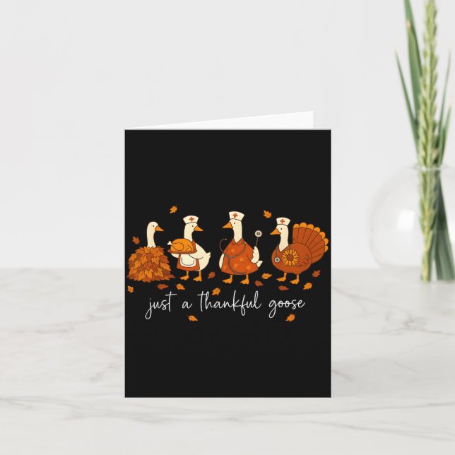 Just A Thankful Goose Nurse Funny Thanksgiving  Karte (Vorderseite)