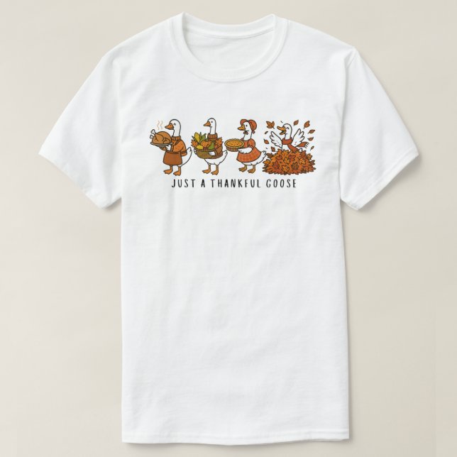 Just a thankful goose T-Shirt (Design vorne)