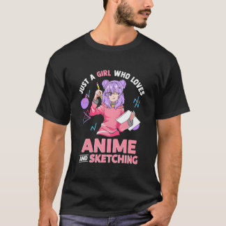 Just A Who Loves Anime And Sketching Drawing T-Shirt