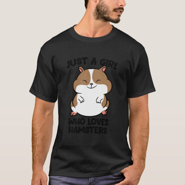 Just A Who Loves Hamsters T-Shirt (Vorderseite)