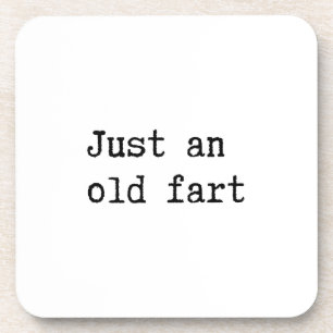 Just An Old Fart Getränkeuntersetzer
