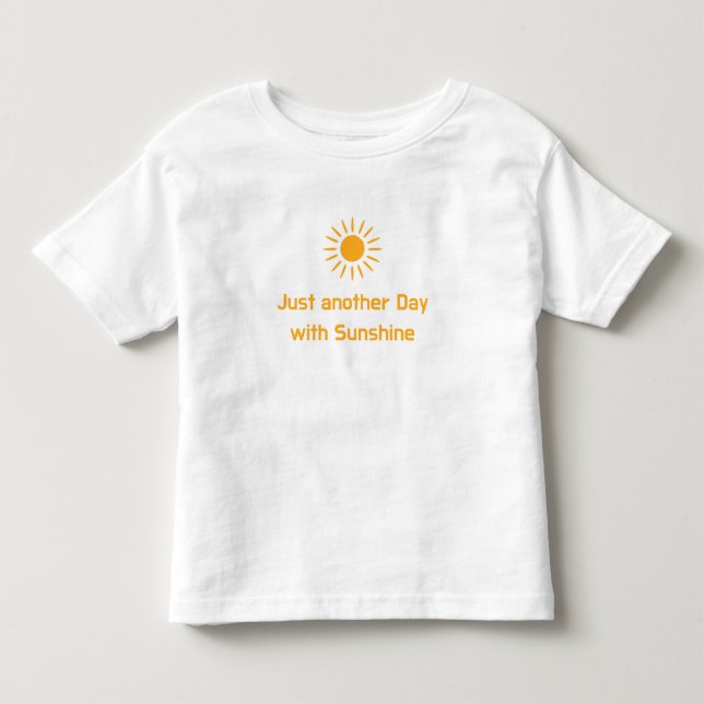 Just another Day with Sunshine Kleinkind T-shirt (Vorderseite)