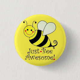 Just Bee Awesome Yellow Bumble Bee Button