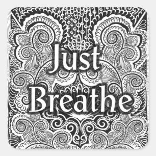 Just Breathe - Calming Mandala Inspiriert Quadratischer Aufkleber