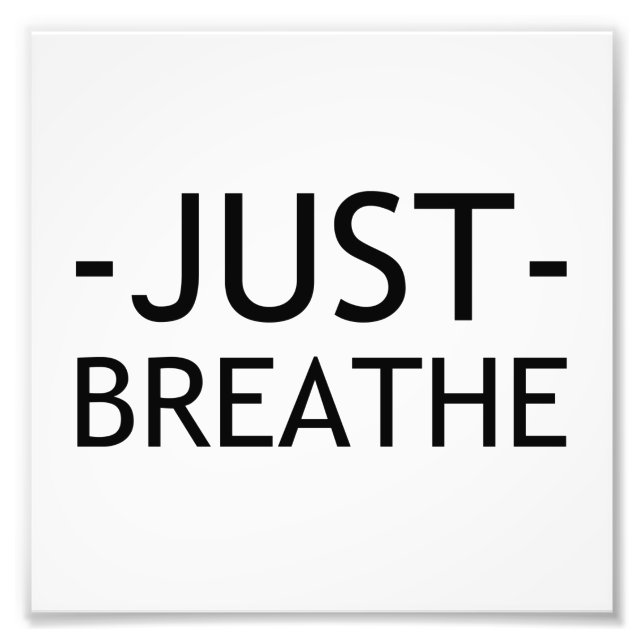 JUST BREATHE FOTODRUCK (Vorne)
