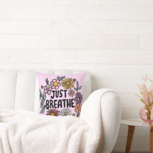 JUST BREATHE Niedliche Daisy Hand Gezeichnet Kissen