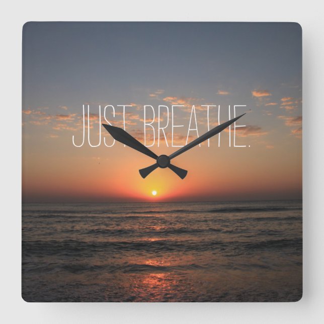 Just Breathe Quote Quadratische Wanduhr (Vorderseite)