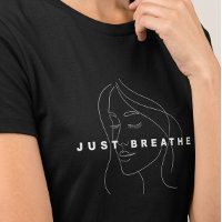 Just Breathe T-Shirt pour femmes | Dessin au trait