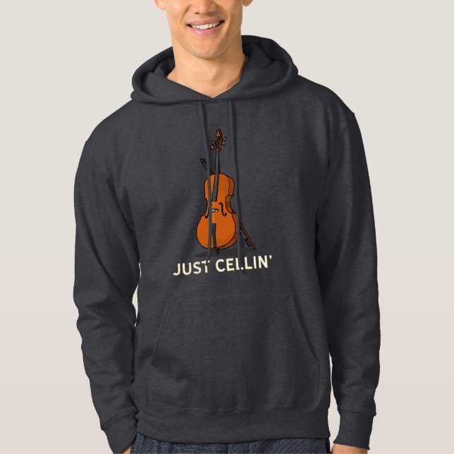Just Cellin Cellist Novelty Hoodie (Vorderseite)