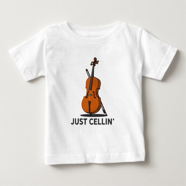 Just Cellin Cellist Performance Music Cello Baby T-shirt (Vorderseite)