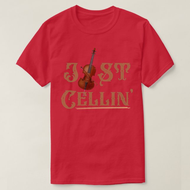 Just Cellin Cello T-Shirt (Design vorne)