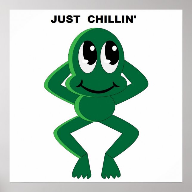 JUST CHILLIN' POSTER (Vorne)