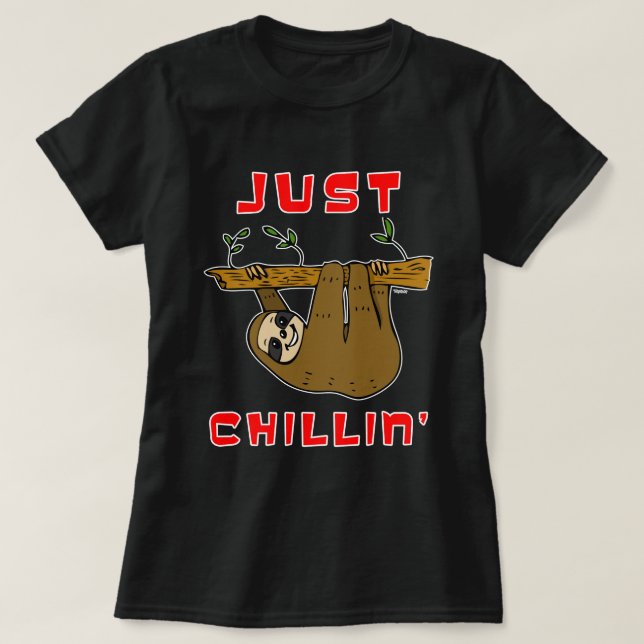 Just Chillin' Sloth T-Shirt (Design vorne)