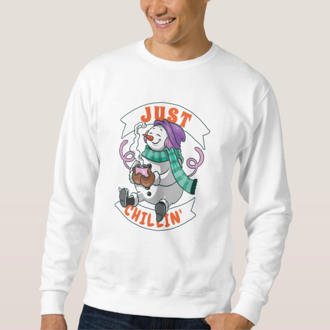 Just Chillin Sweatshirt (Vorderseite)