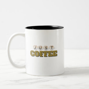 Just Coffee Minimalistisch Typografie Zweifarbige Tasse
